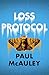 Loss Protocol by Paul McAuley