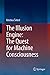 The Illusion Engine: The Quest for Machine Consciousness