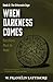 When Darkness Comes (Othere...