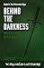 Behind the Darkness (Otherealm Book 3) (The Otherealm Saga)