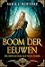 Boom der eeuwen (de boom der eeuwen, #1)