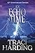An Echo In Time: Atlantis (Ancient Future Trilogy)