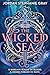The Wicked Sea