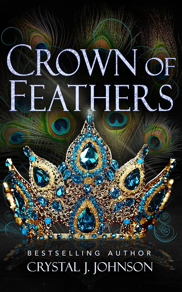Crown of Feathers (the Crown Trilogy Book 2)