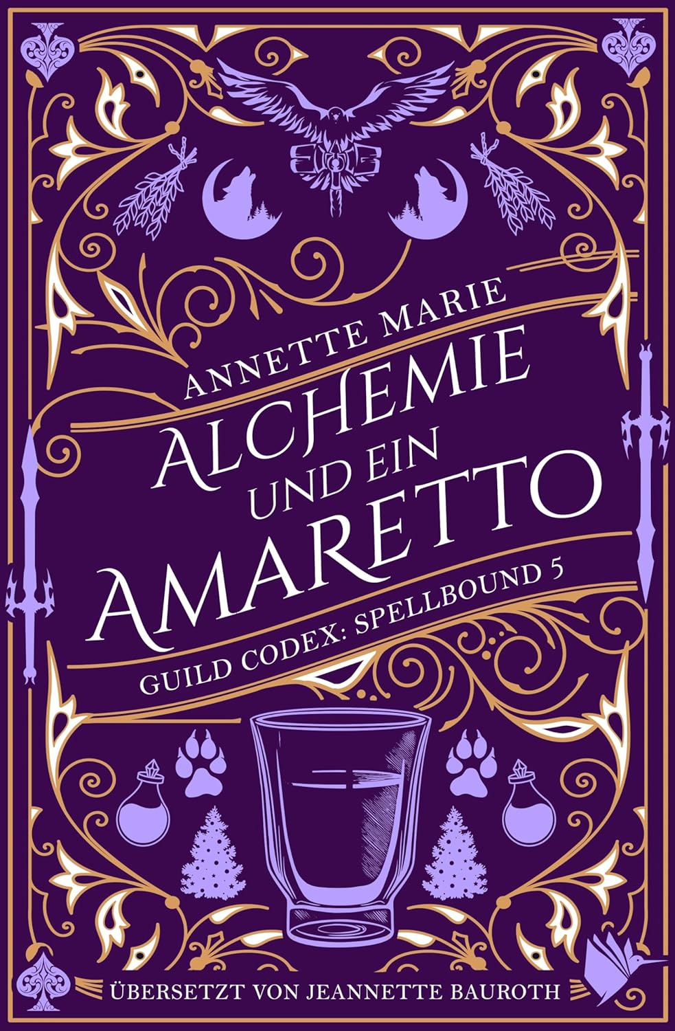 Alchemie und ein Amaretto (Guild Codex: Spellbound, #5)