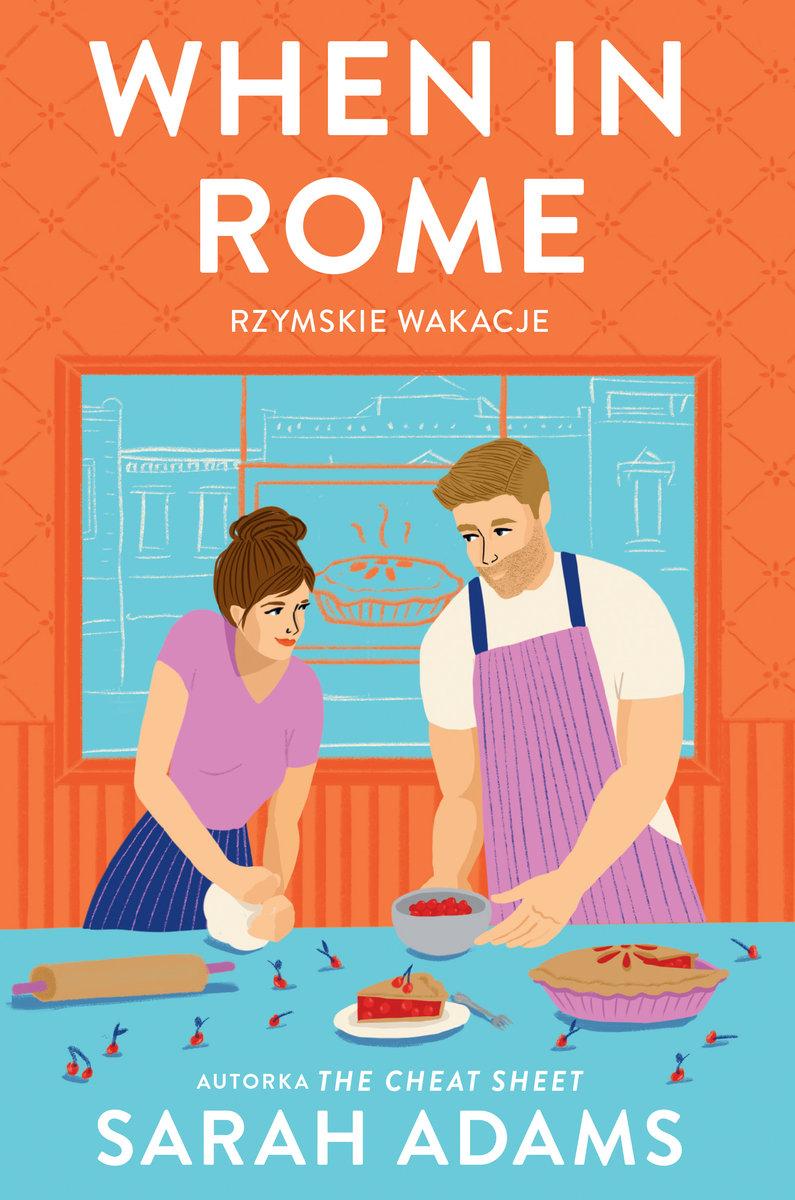 When in Rome. Rzymskie wakacje (When in Rome, #1)