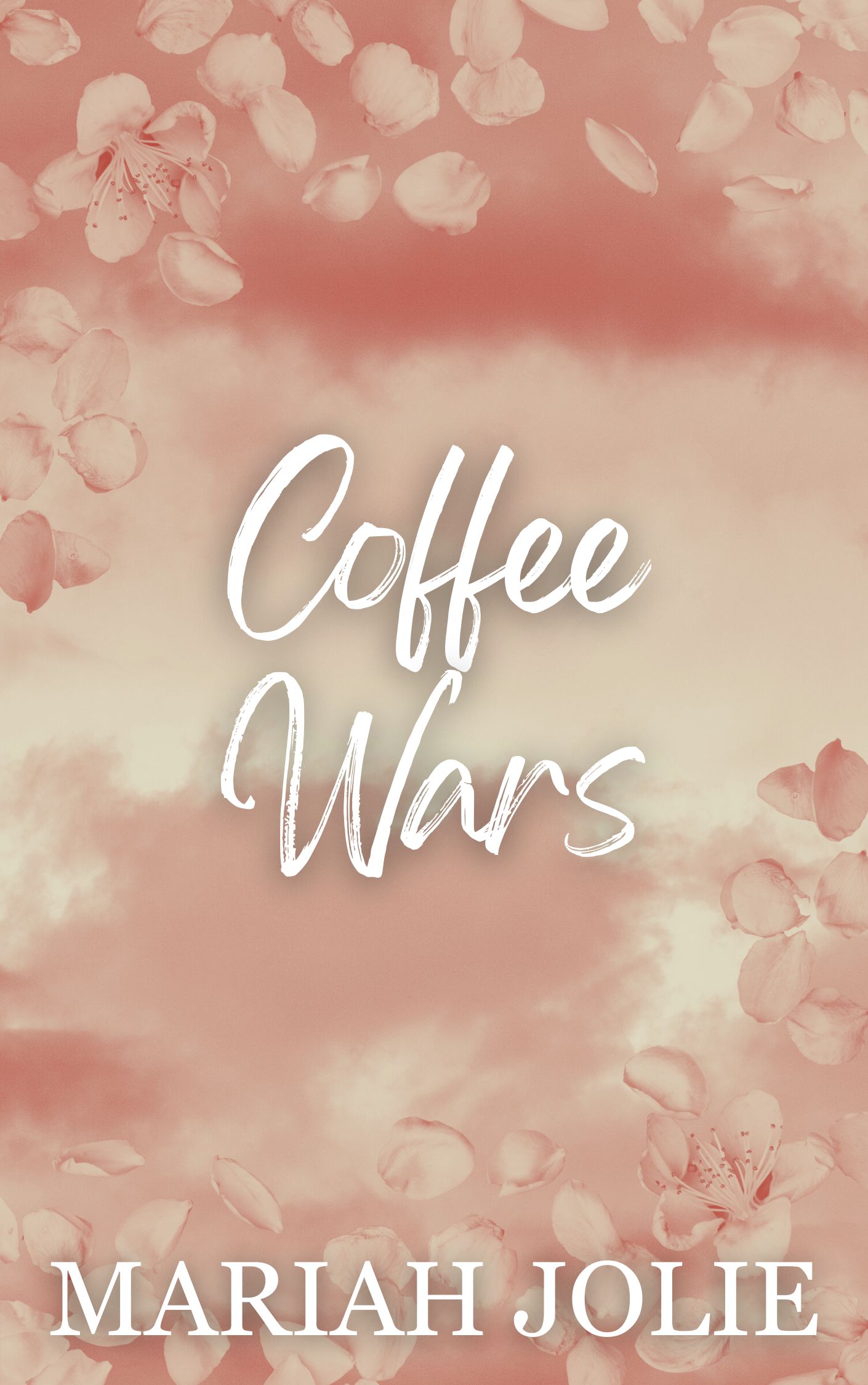Coffee Wars: A Rival to Lovers Small Town Romance (ebook)