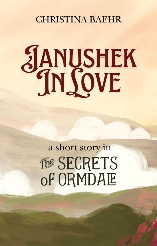 Janushek in Love (The Secrets of Ormdale, #5.5)