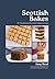 Scottish Bakes by Amy Reid