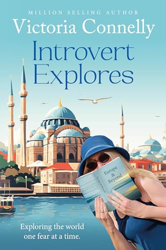 Introvert Explores (Introvert Abroad Book 2)