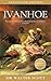 Ivanhoe: Annotated & Illust...