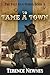 To Tame a Town (The Fast Gu...