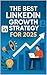 The Best LinkedIn Growth St...