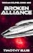 Broken Alliance by Timothy Ellis Broken Alliance by Timothy Ellis