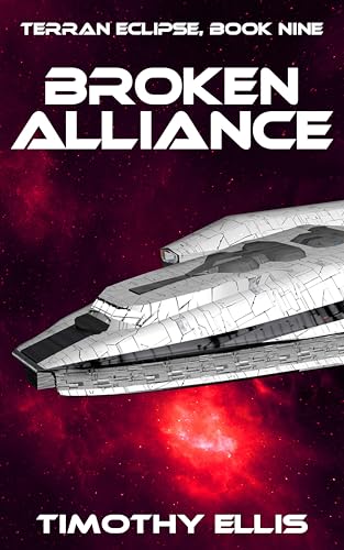 Broken Alliance (Terran Eclipse Book 9)