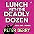 Lunch with the Deadly Dozen