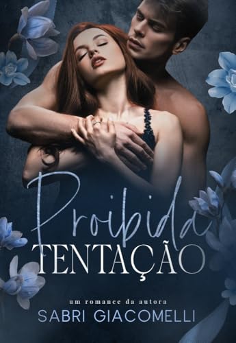 PROIBIDA TENTAÇÃO (Portuguese Edition)