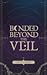 Bonded Beyond the Veil by Catte Coelho