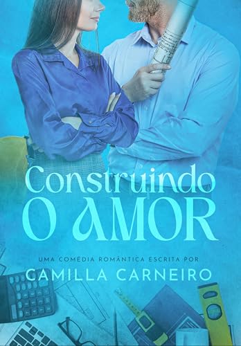 Construindo O Amor (Vale dos Carneiros Livro 2) (Portuguese Edition)