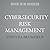 Cybersecurity Risk Manageme...