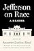 Jefferson on Race by Thomas Jefferson