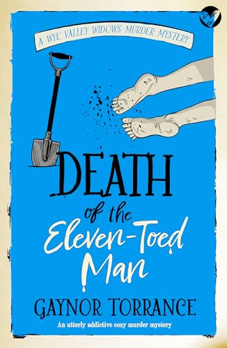 Death of the Eleven-Toed Man (Wye Valley Widows #2)