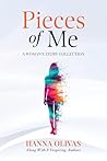 Pieces of Me by Hanna Olivas