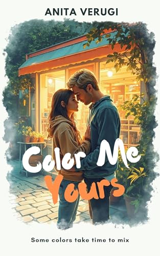 Color Me Yours (Kindle Edition)