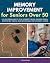 Memory Improvement for Seni...