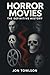 Horror Movies: The Definiti...