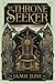 The Throne Seeker (The Vallorian Series Book 1)