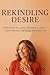 Rekindling Desire: Thriving...