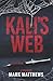 Kali's Web by Mark  Matthews