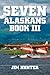 Seven Alaskans Book III