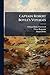 Captain Robert Boyle's Voyages by William Rufus Chetwood