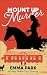 Mount Up for Murder (Abby F...