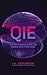 QIE: The Only Blockchain th...