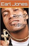 Son Of A Hu$tler:...