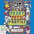 Pesky Pets and Parties (Hopefully): Tom Gates, Book 24