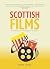 Scottish Films: An Informed...