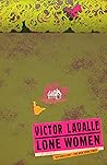 Lone Women by Victor LaValle