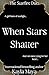 When Stars Shatter (The StarfireDuet Book 1)