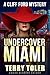 Undercover Miami (Cliff For...