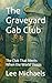 The Graveyard Gab Club by Lee Michaels