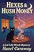 Hexes & Hush Money: Cozy Wi...
