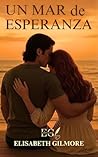 Un mar de esperanza: Una novela romántica, arrolladora, emocionante y adictiva. (Spanish Edition)