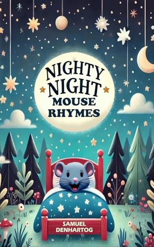 Nighty Night Mouse Rhymes (Nighty Night Rhymes)