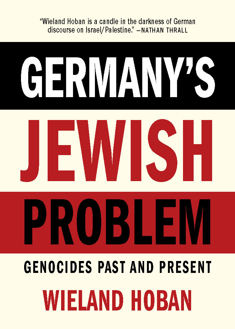 Germany's Jewish Problem: Genocides Past and Present (Paperback)