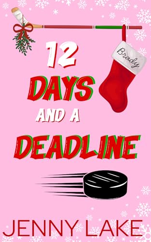 Twelve Days and A Deadline (The Twelve Plays of Christmas Book 1)