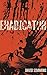 Eradicator by David  Simmons